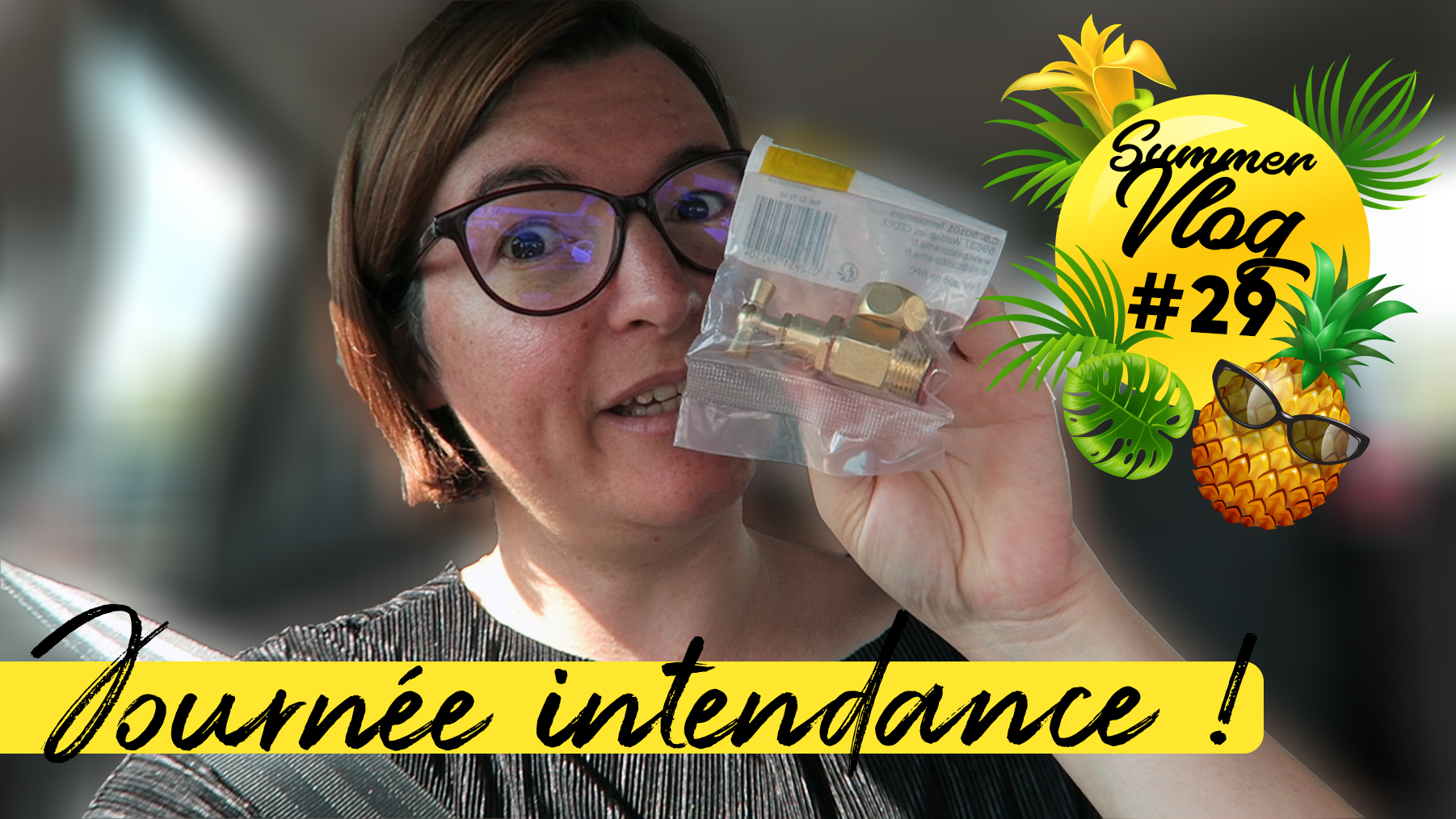 JOURNÉE INTENDANCE ! SUMMERVLOG 🌞#29